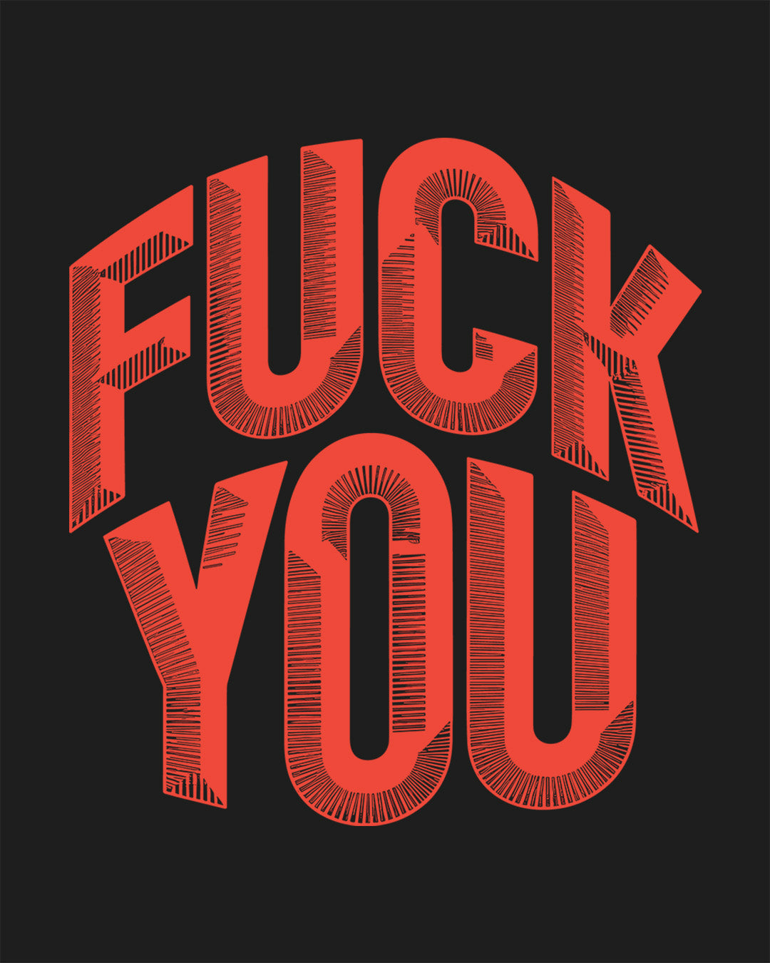 F*** You - Man Shirt