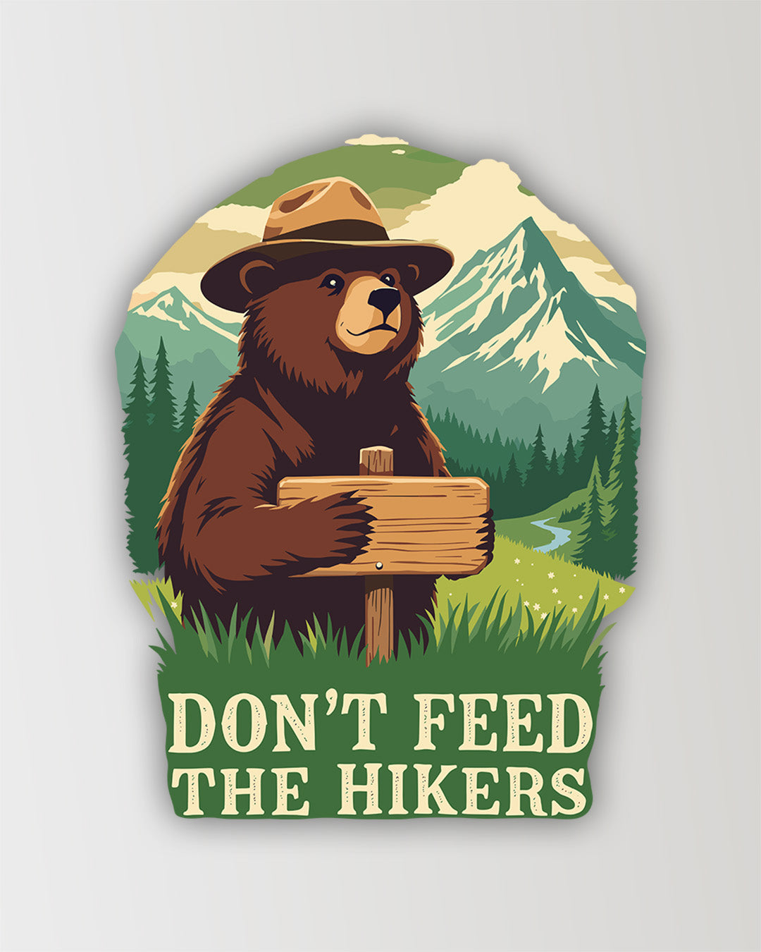 Dont Feed the Hikers - Sticker