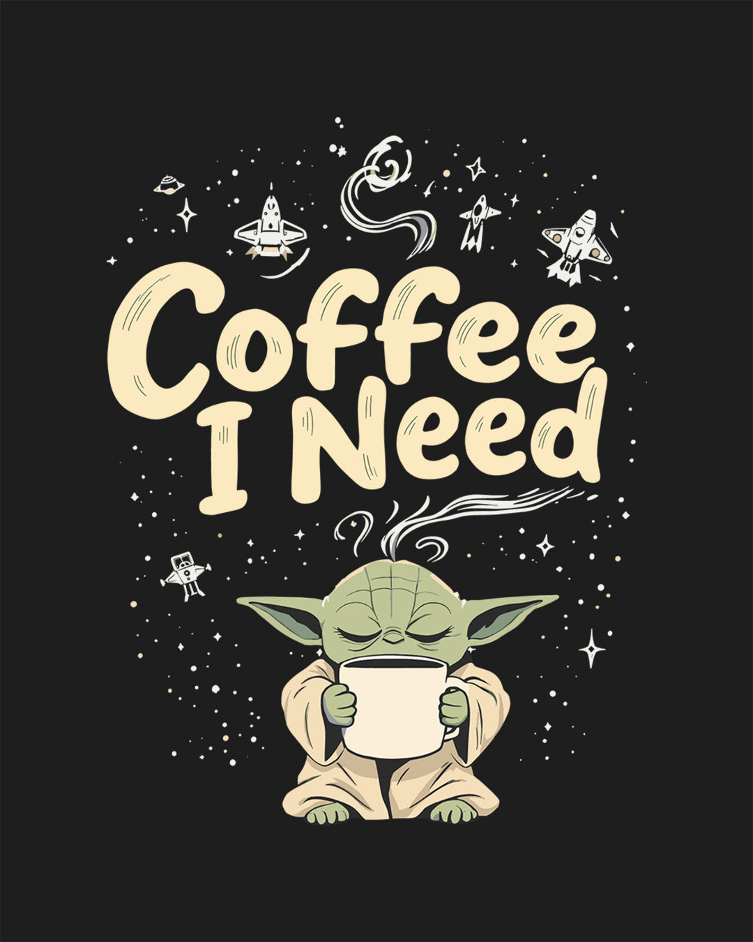 Coffee I Need - Man Shirt