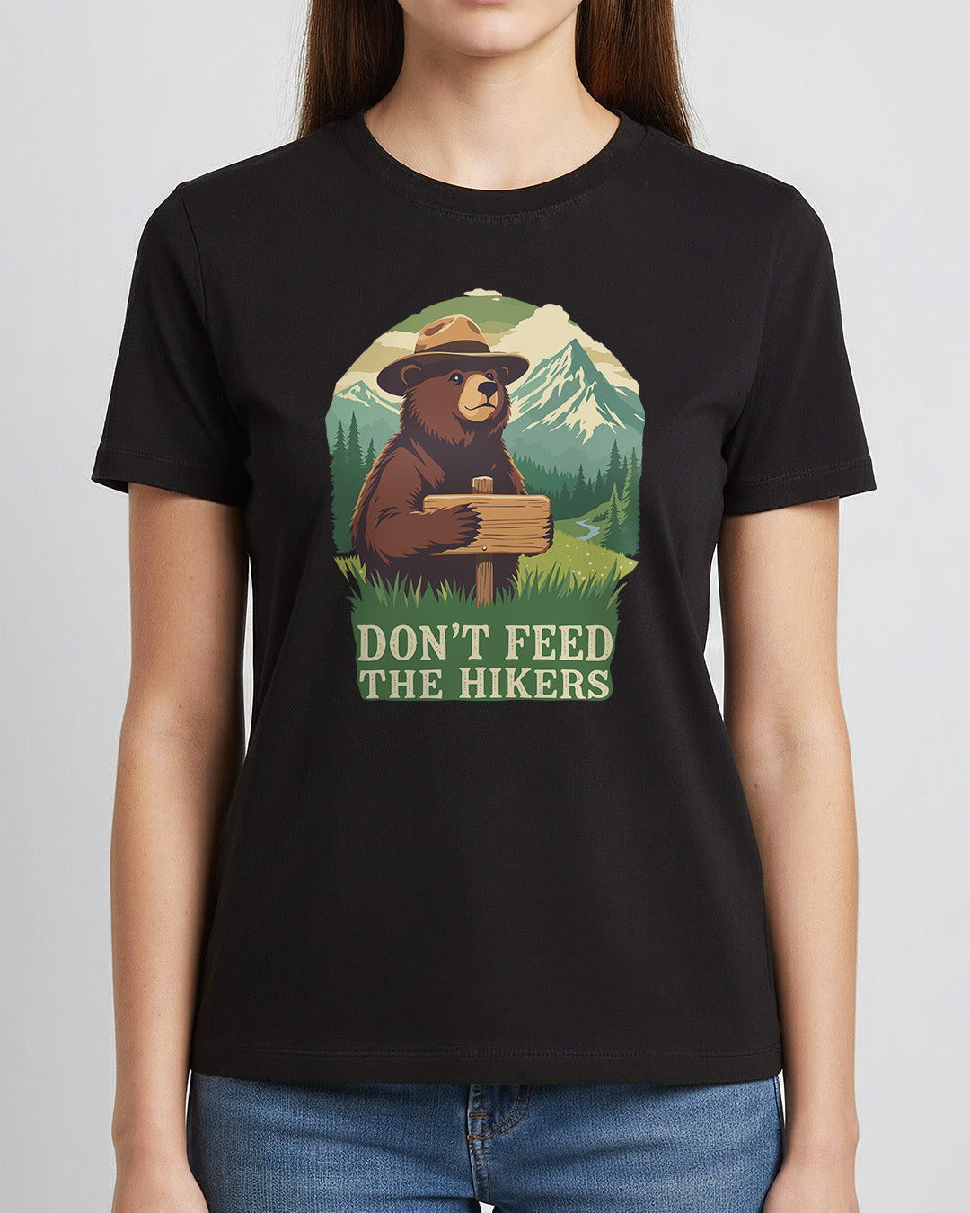 Dont Feed the Hikers - Woman Shirt