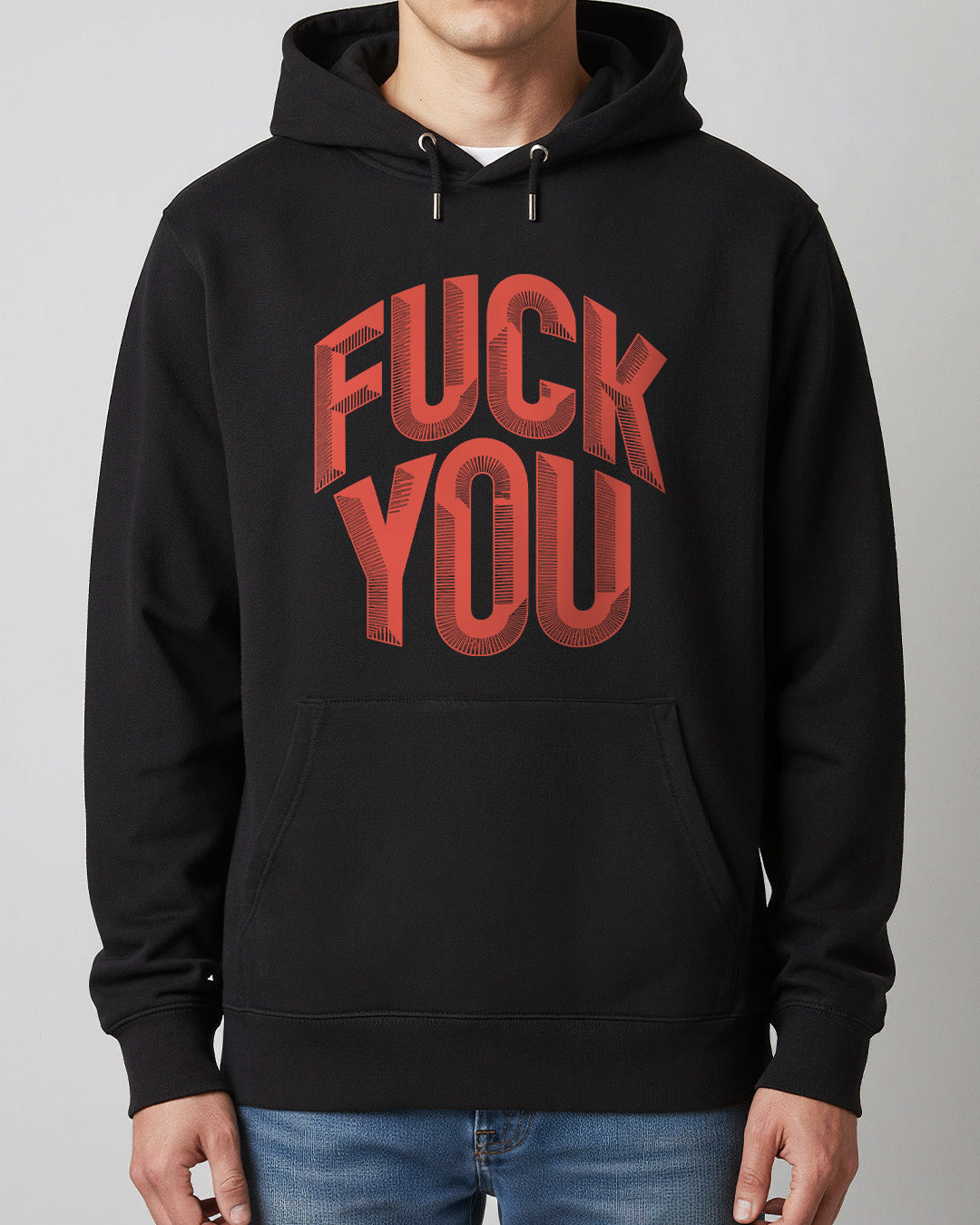 F*** You - Hoodie
